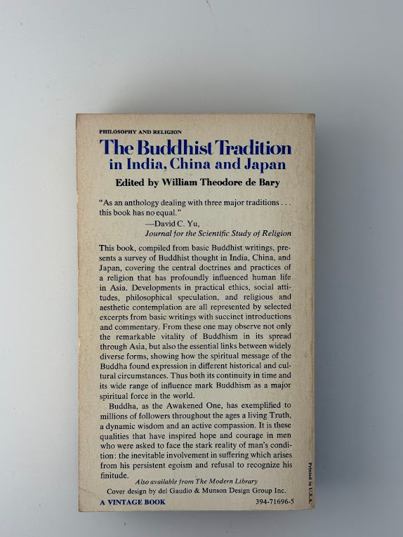 The Buddhist Tradition in India, China, and Japan edited by William Theodore de Bary
