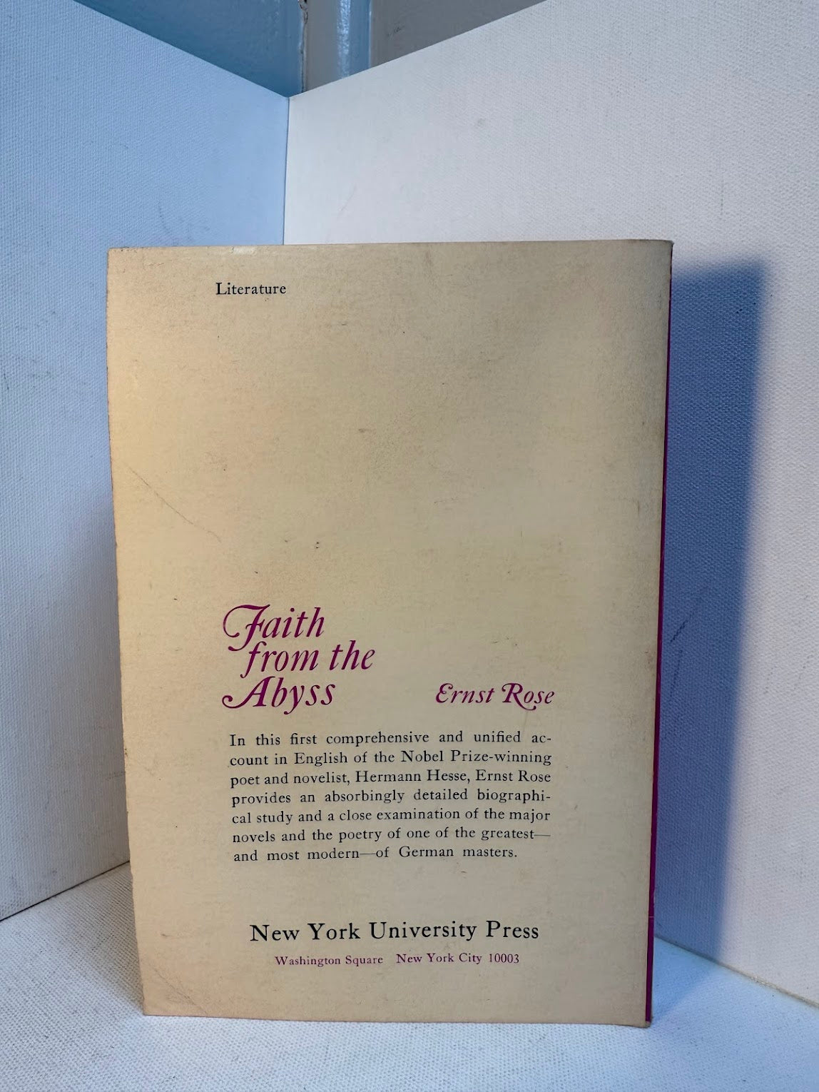 Faith from the Abyss - Hermann Hesse's Way from Romanticism to Modernity by Ernst Rose
