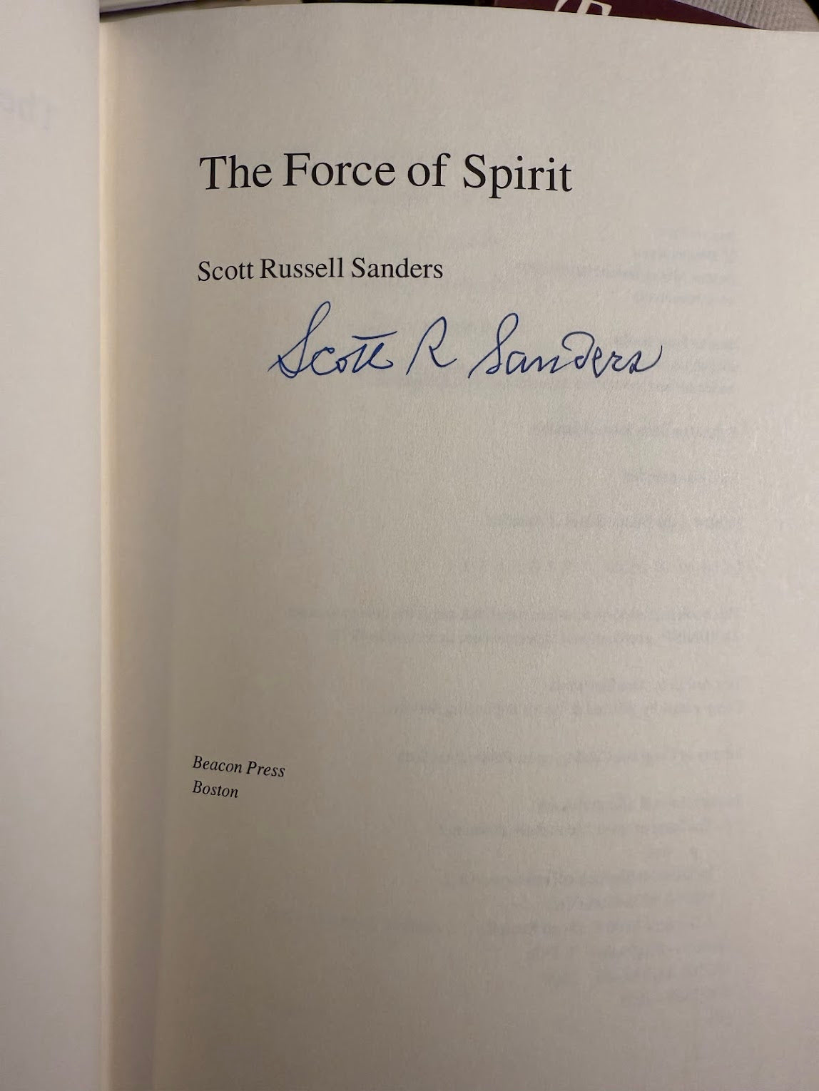 (Signed) The Force of Spirit by Scott Russell Sanders