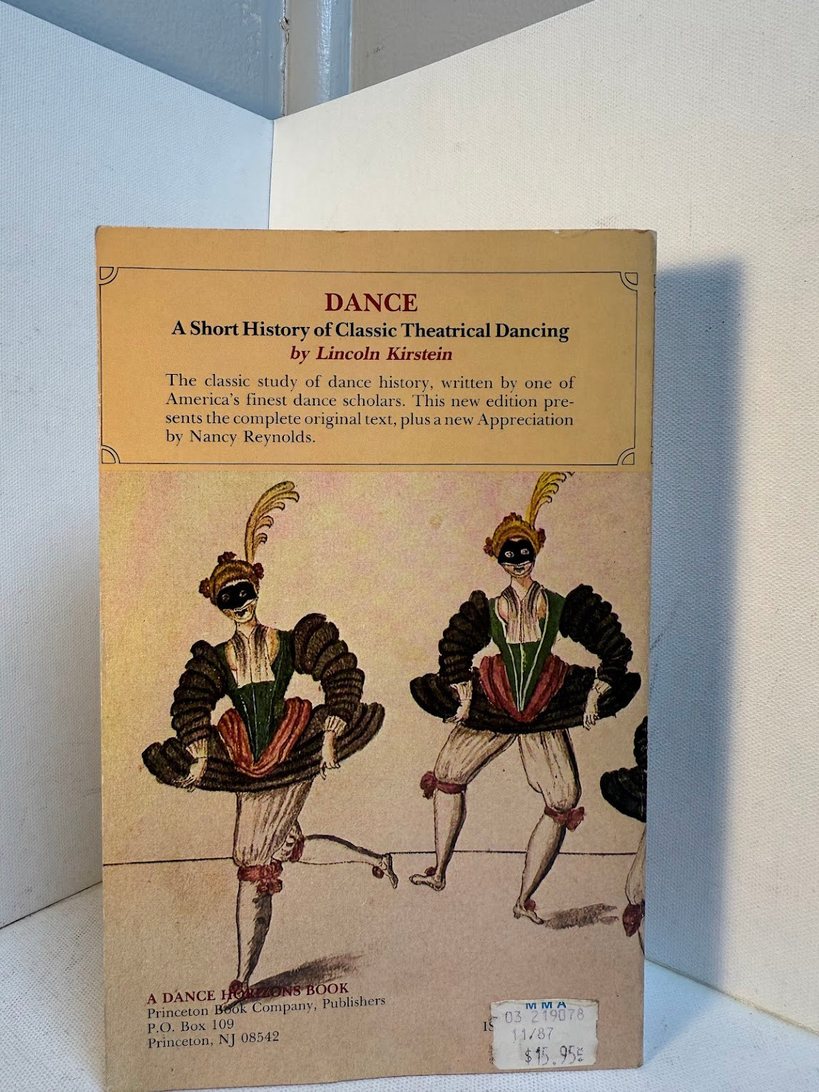 Dance - A Short History of Classic Theatrical Dancing by Lincoln Kirstein