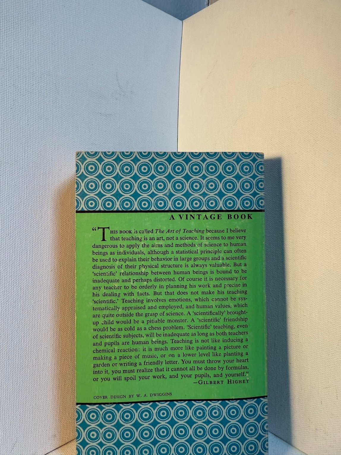 The Art of Teaching by Gilbert Highet