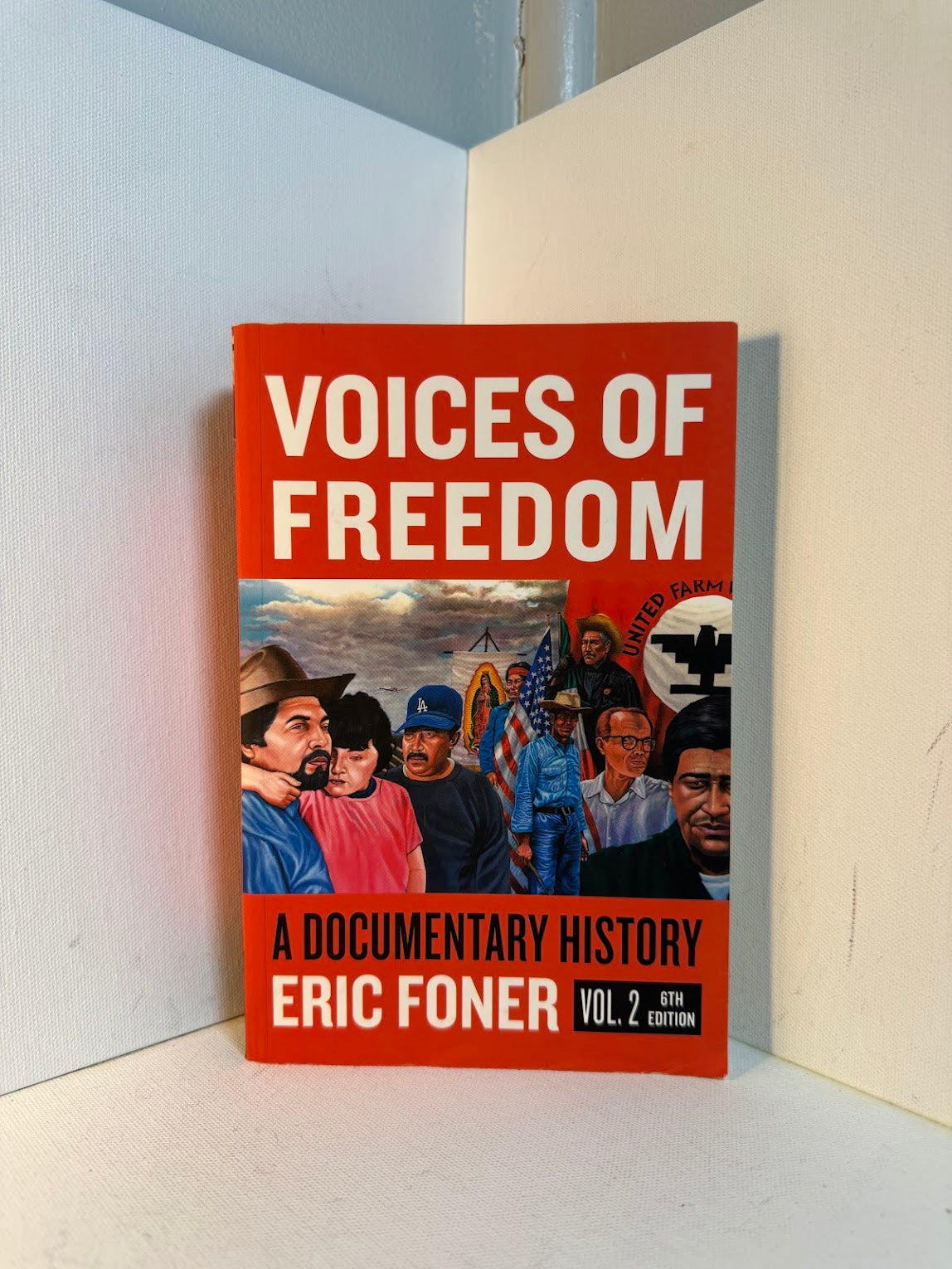 Give Me Liberty & Voices of Freedom by Eric Foner