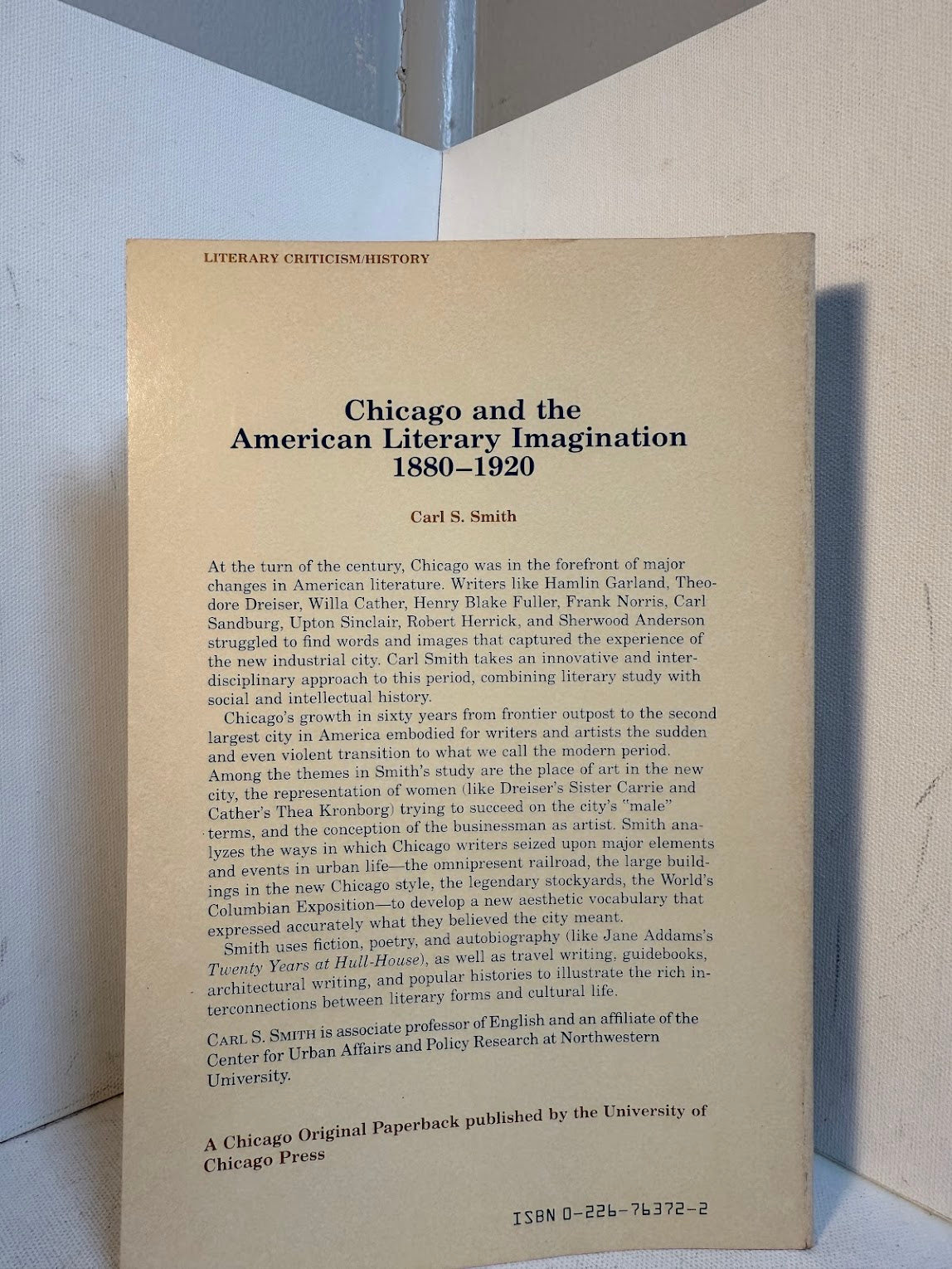 Chicago and the American Literary Imagination 1880-1920 by Carl S. Smith