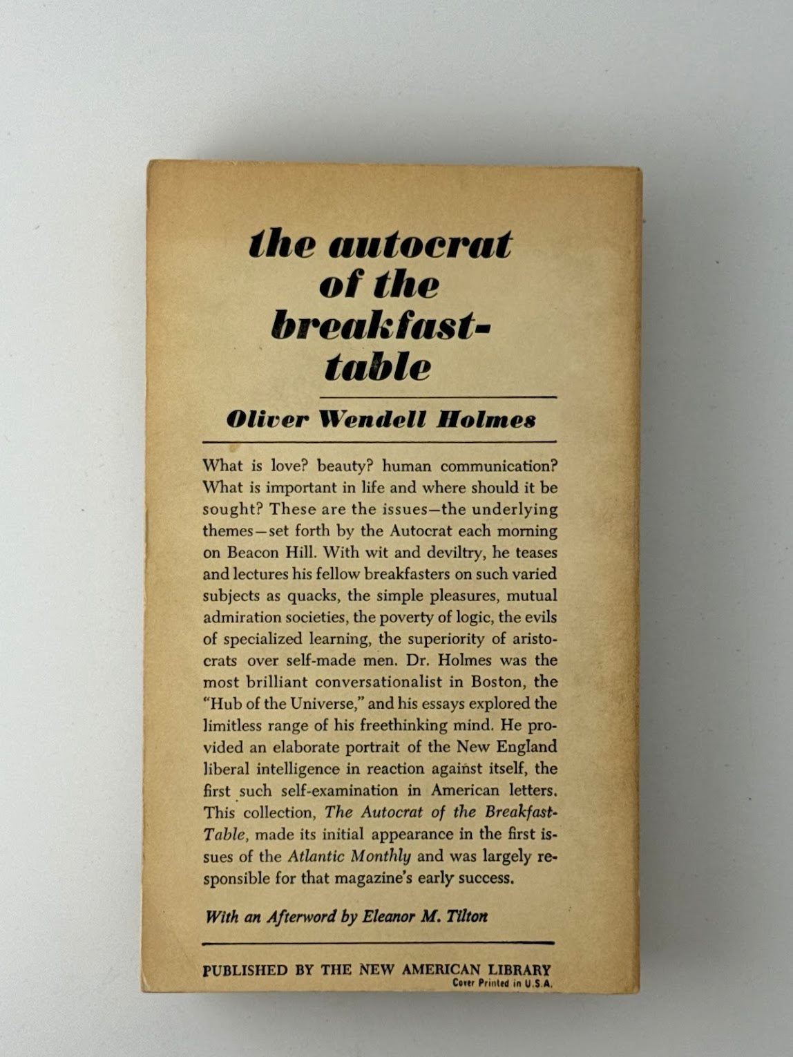 The Autocrat of the Breakfast Table by Oliver Wendell Holmes
