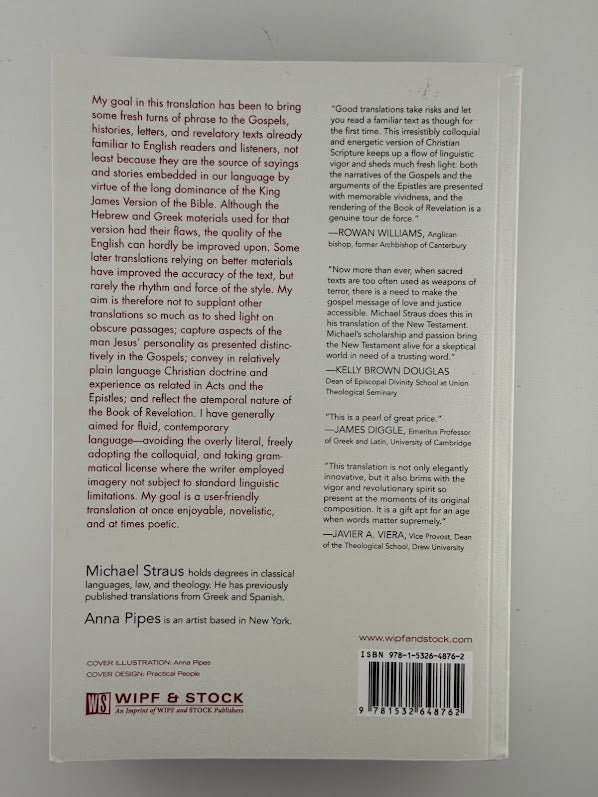 The New Testament translated by Michael Straus