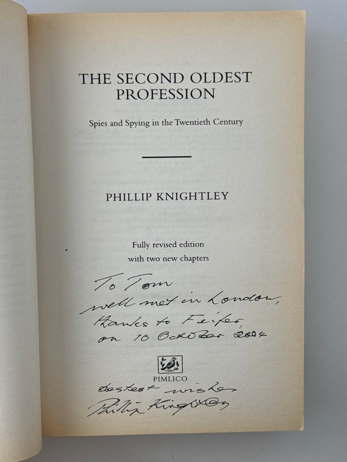 (Inscribed) The Second Oldest Profession by Phillip Knightley