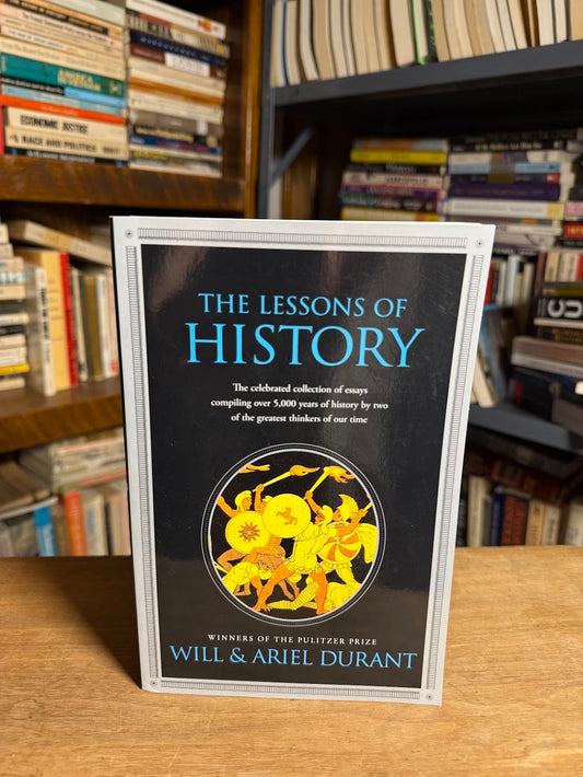 The Lessons of History by Will and Ariel Durant