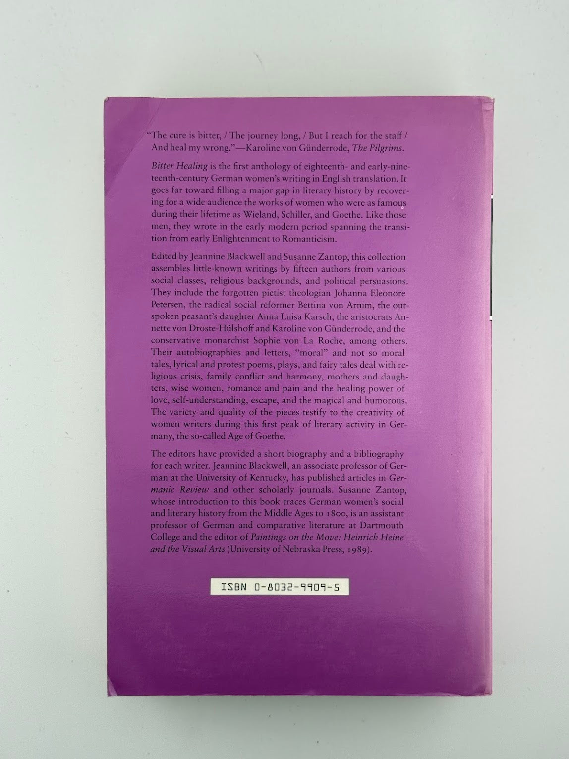 Bitter Healing - German Women Writers 1700-1830 edited by Jeannine Blackwell & Susanne Zantop