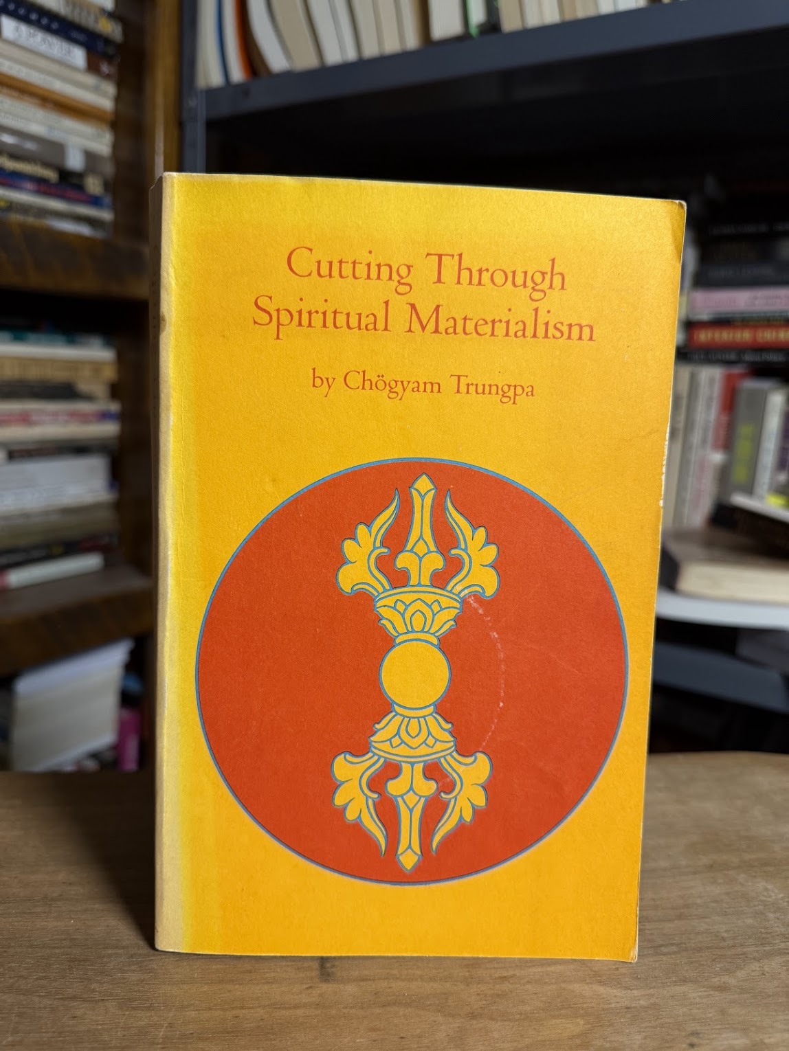 Cutting Through Spiritual Materialism by Chogyam Trungpa