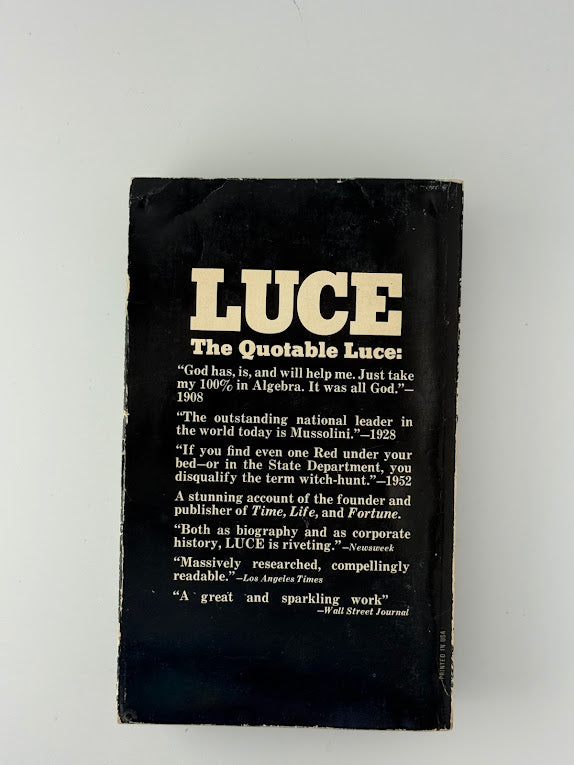 Luce and His Empire by W.A. Swanberg