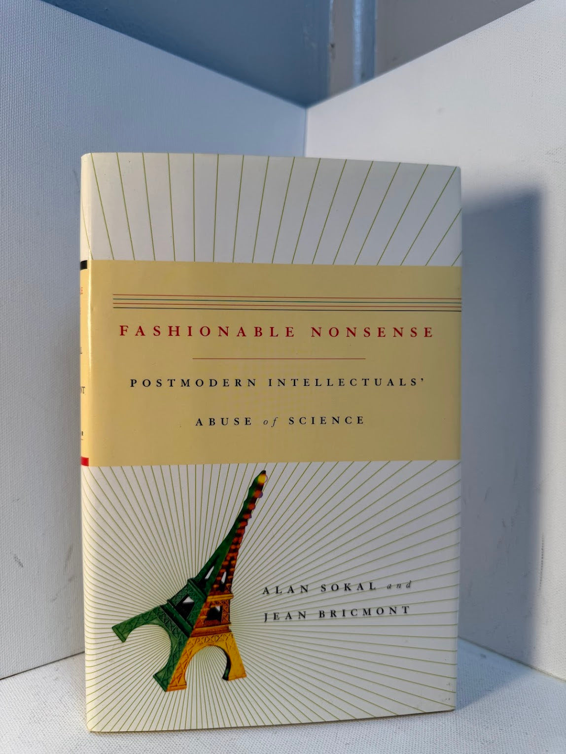 Fashionable Nonsense by Alan Sokal and Jean Bricmont