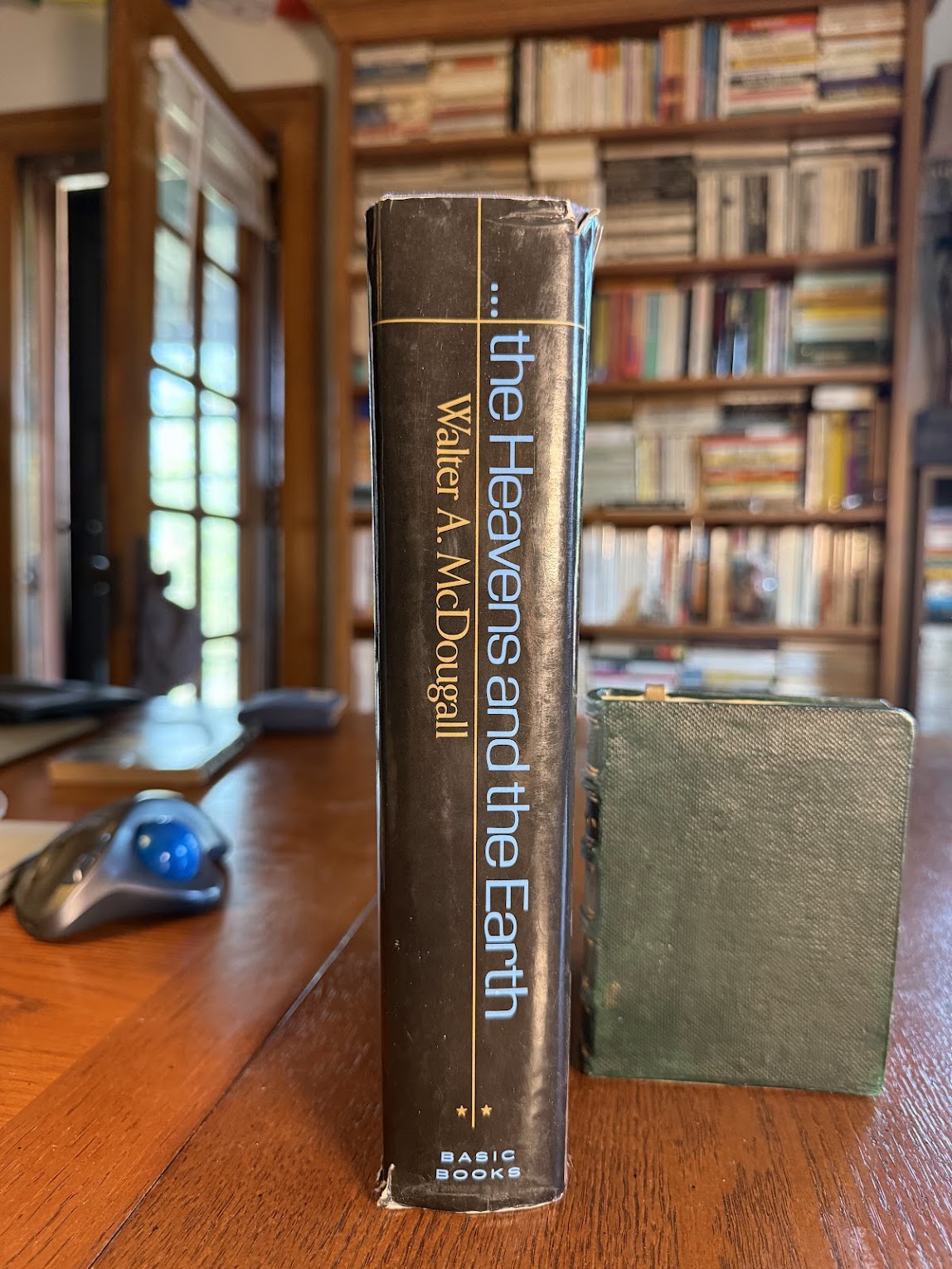 The Heavens and the Earth - A Political History of the Space Age by Walter A. McDougall