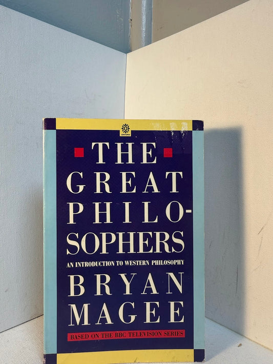The Great Philosophers by Bryan Magee