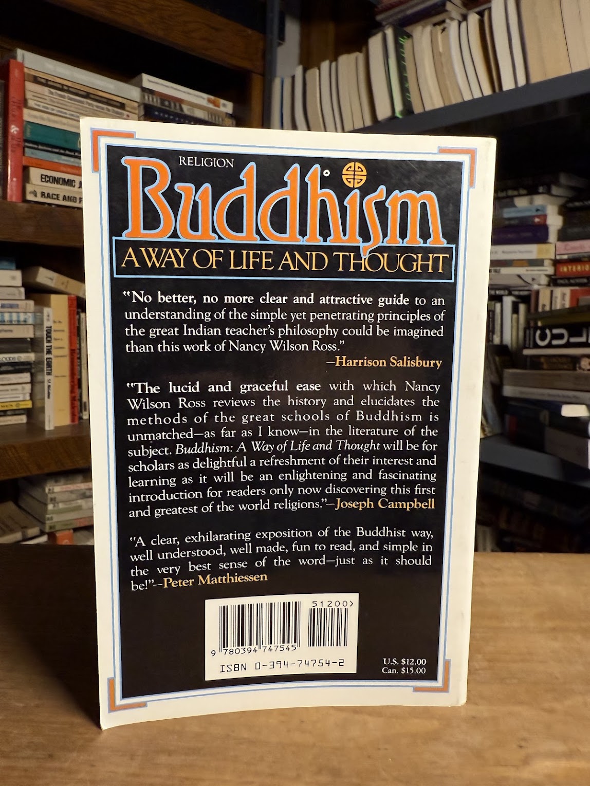 Buddhism - A Way of Life and Thought by Nancy Wilson Ross