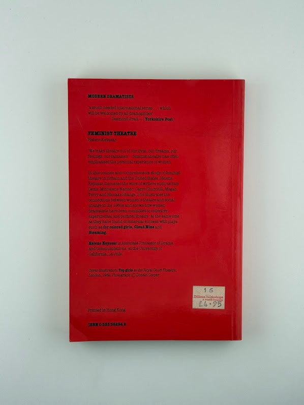 Feminist Theatre by Helene Keyssar