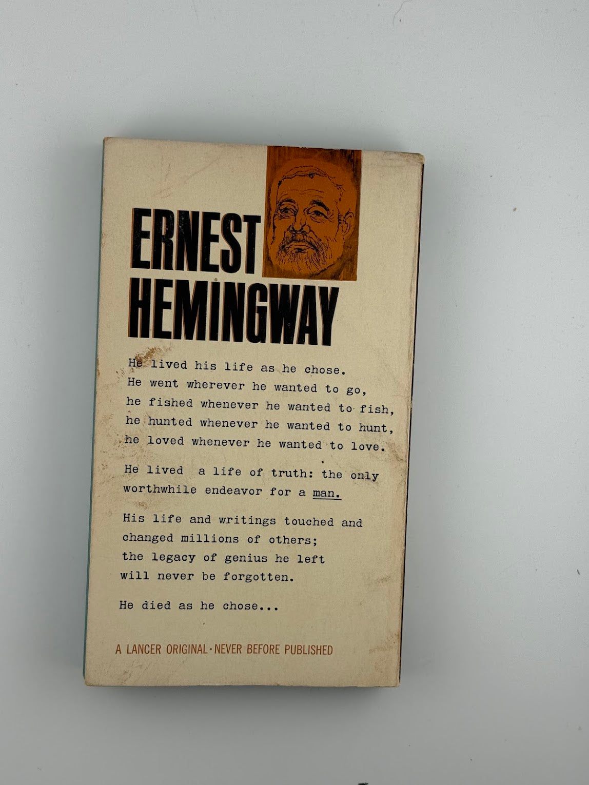 Ernest Hemingway - The Life and Death of a Man by Alfred C. Aronowitz and Peter Hamill
