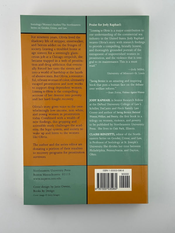 Listening to Olivia - Violence, Poverty and Prostitution by Jody Raphael