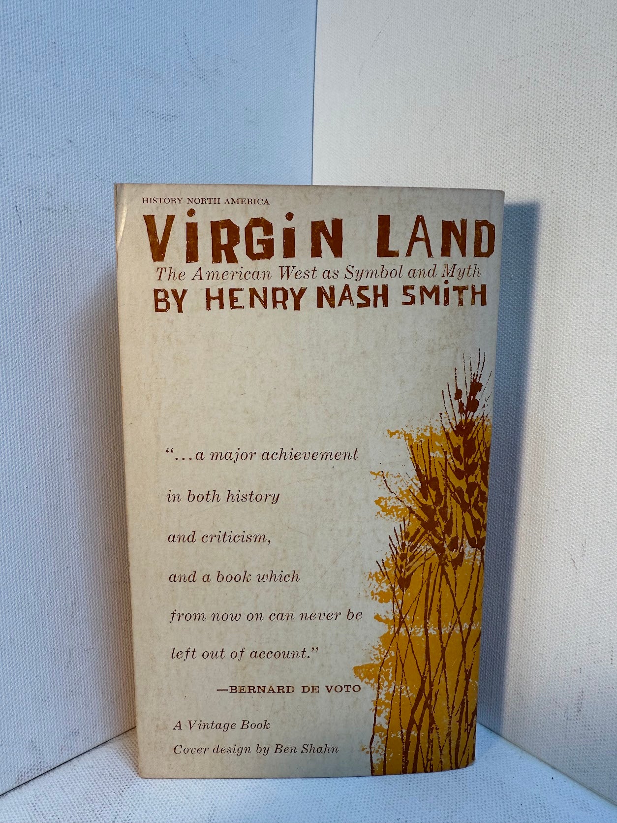 Virgin Land - The American West as Symbol and Myth by Henry Nash Smith
