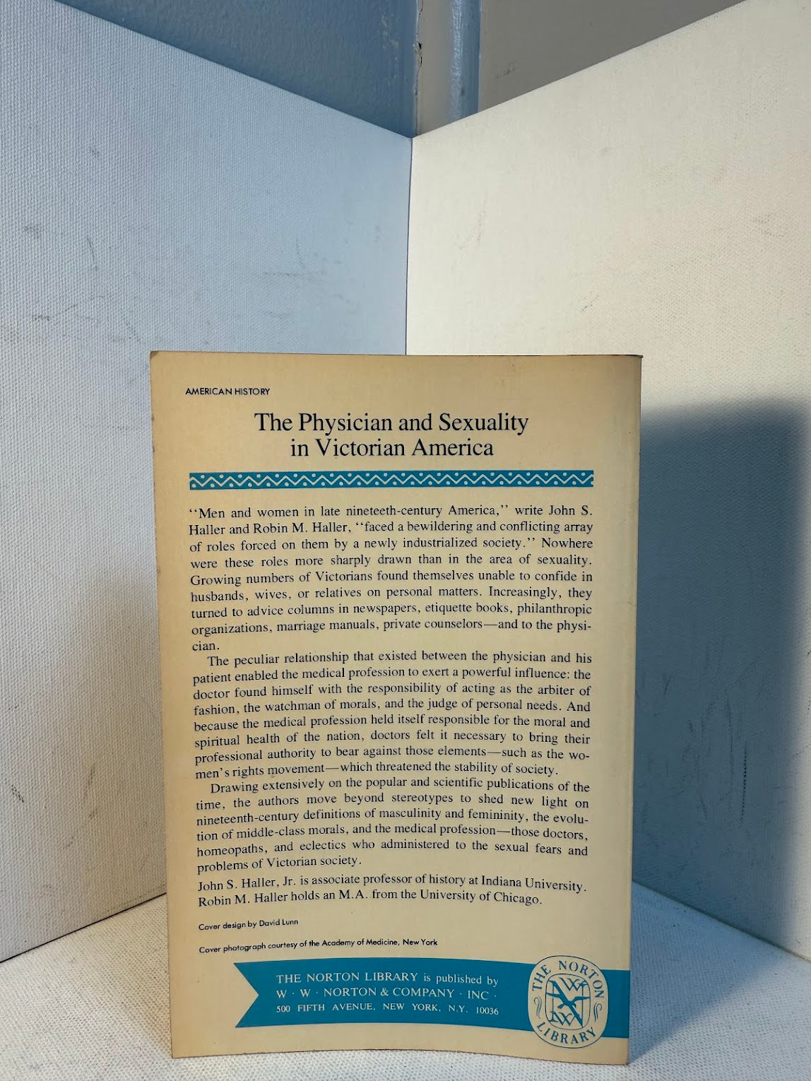 The Physician and Sexuality in Victorian America by John S. Haller and Robin M. Haller