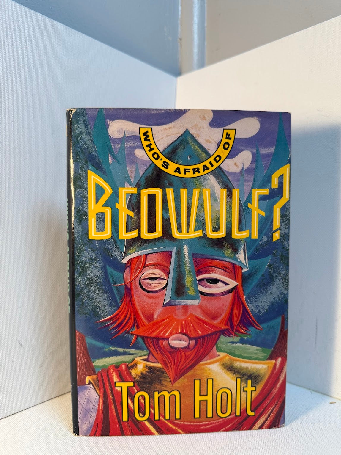 Who's Afraid of Beowulf? by Tom Holt