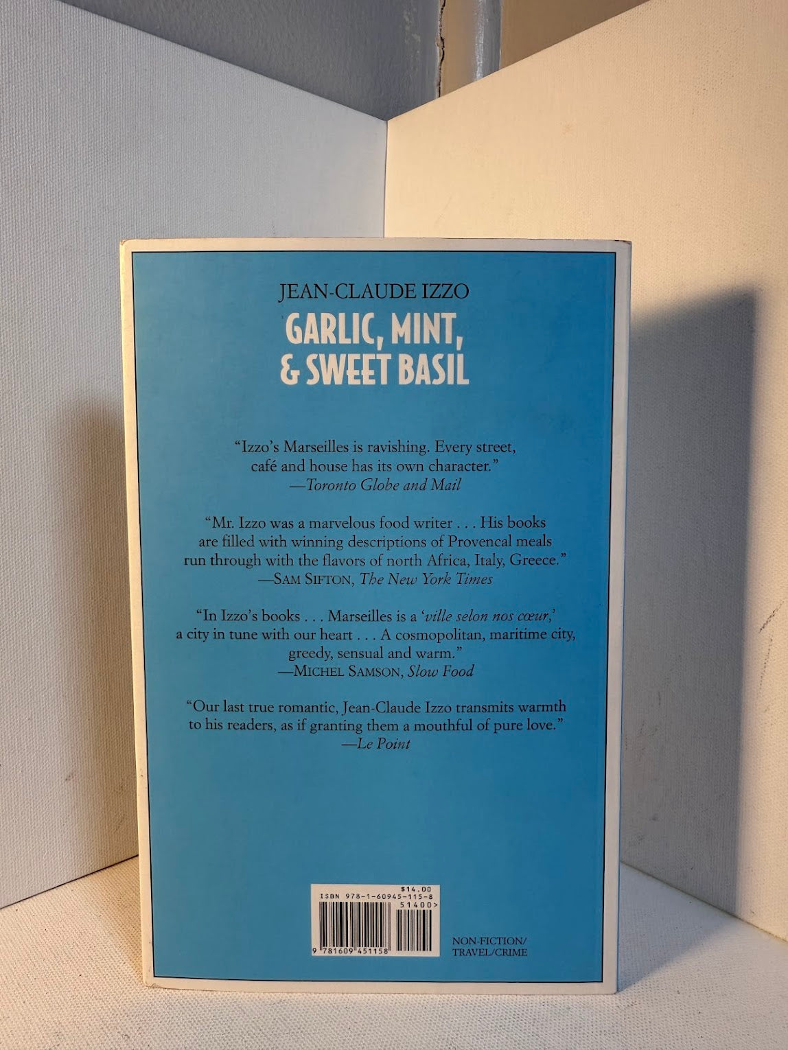 Garlic, Mint, and Sweet Basil by Jean Claude Izzo