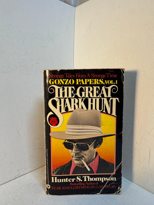 The Great Shark Hunt by Hunter S. Thompson