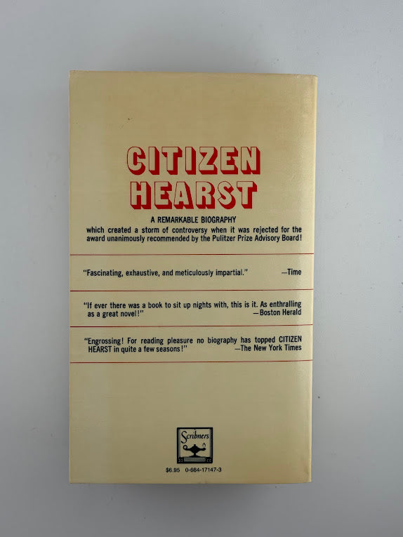 Citizen Hearst by W.A. Swanberg