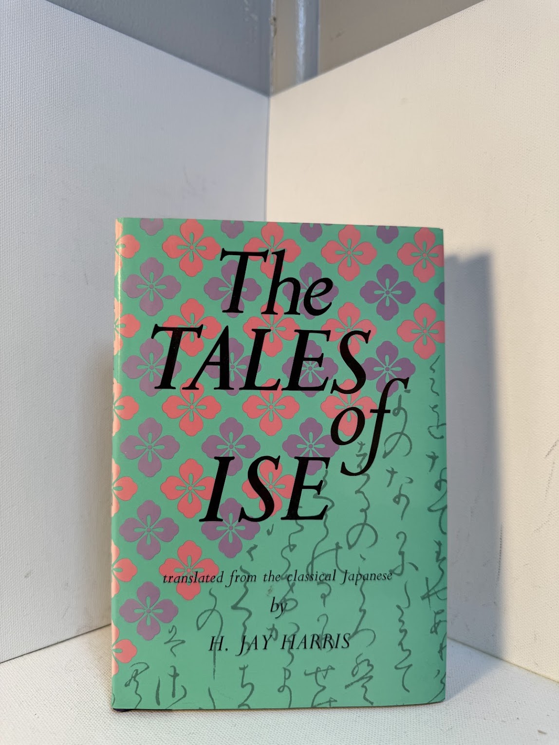 The Tales of Ise translated by H. Jay Harris