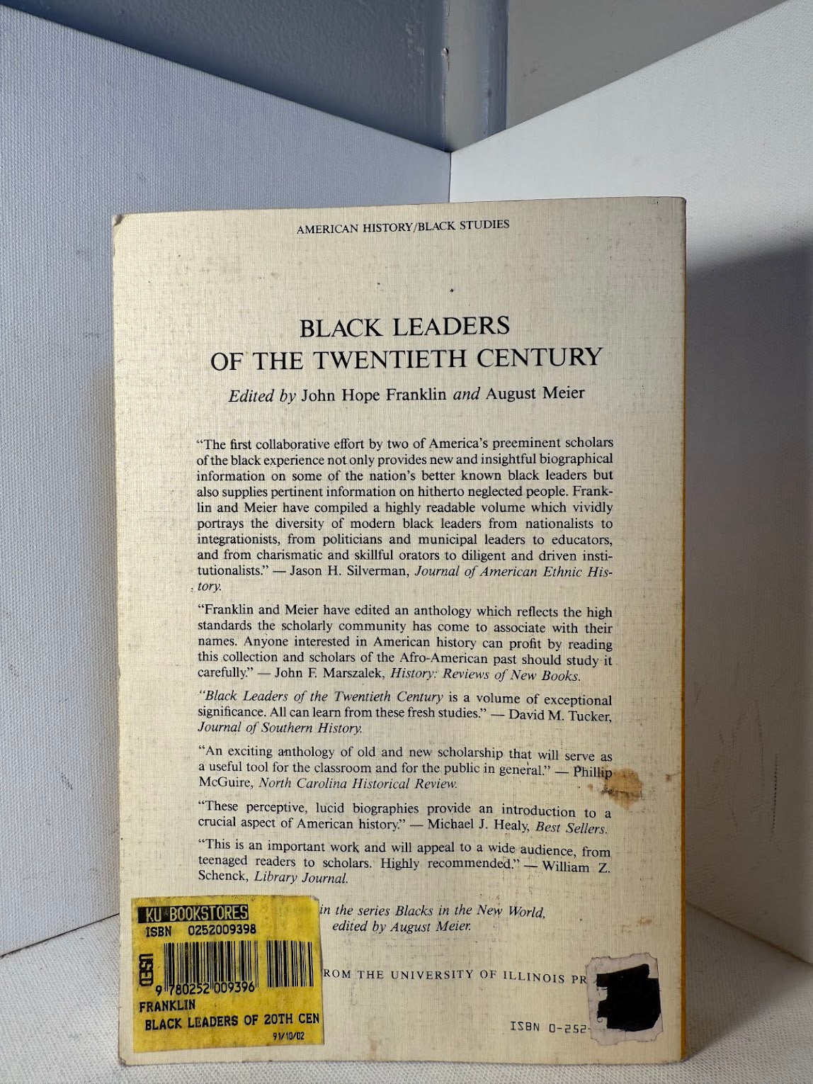 Black Leaders of the Twentieth Century edited by John Hope Franklin and August Meier