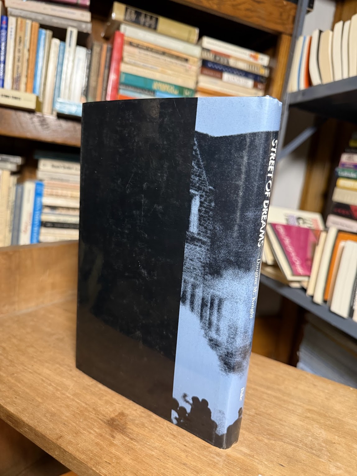 Street of Dreams - The Nature and Legacy of the 1960s by Douglas M. Knight