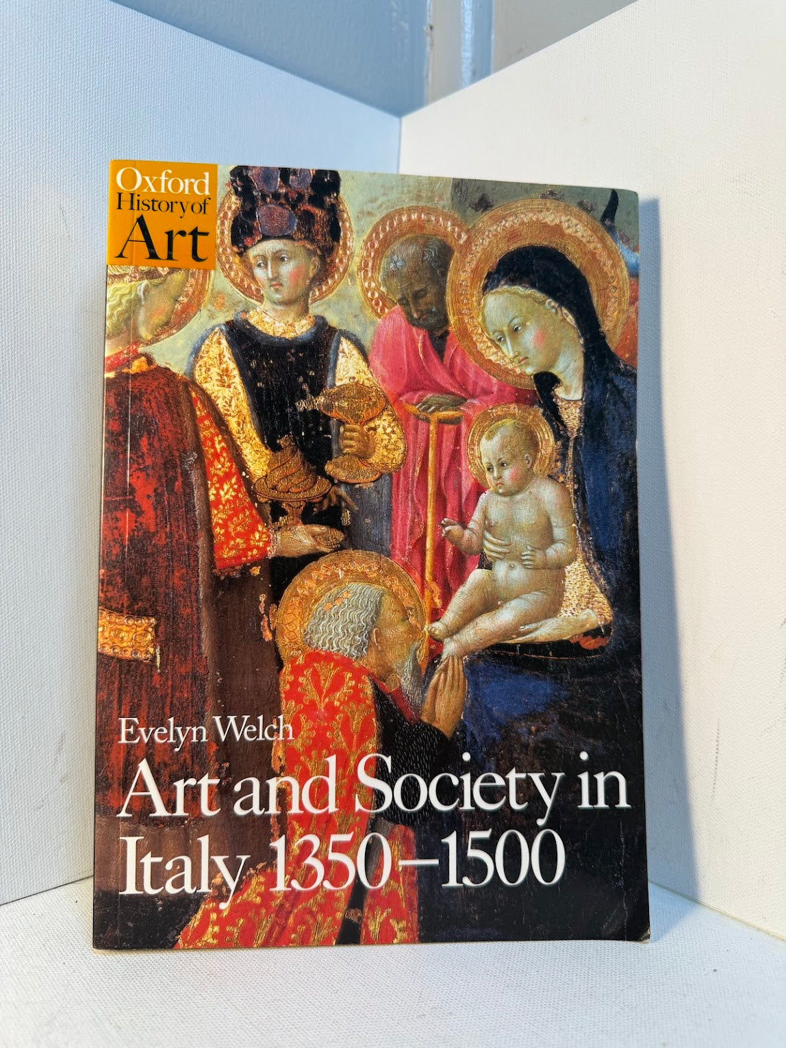 Art and Society in Italy 1350-500 by Evelyn Welch