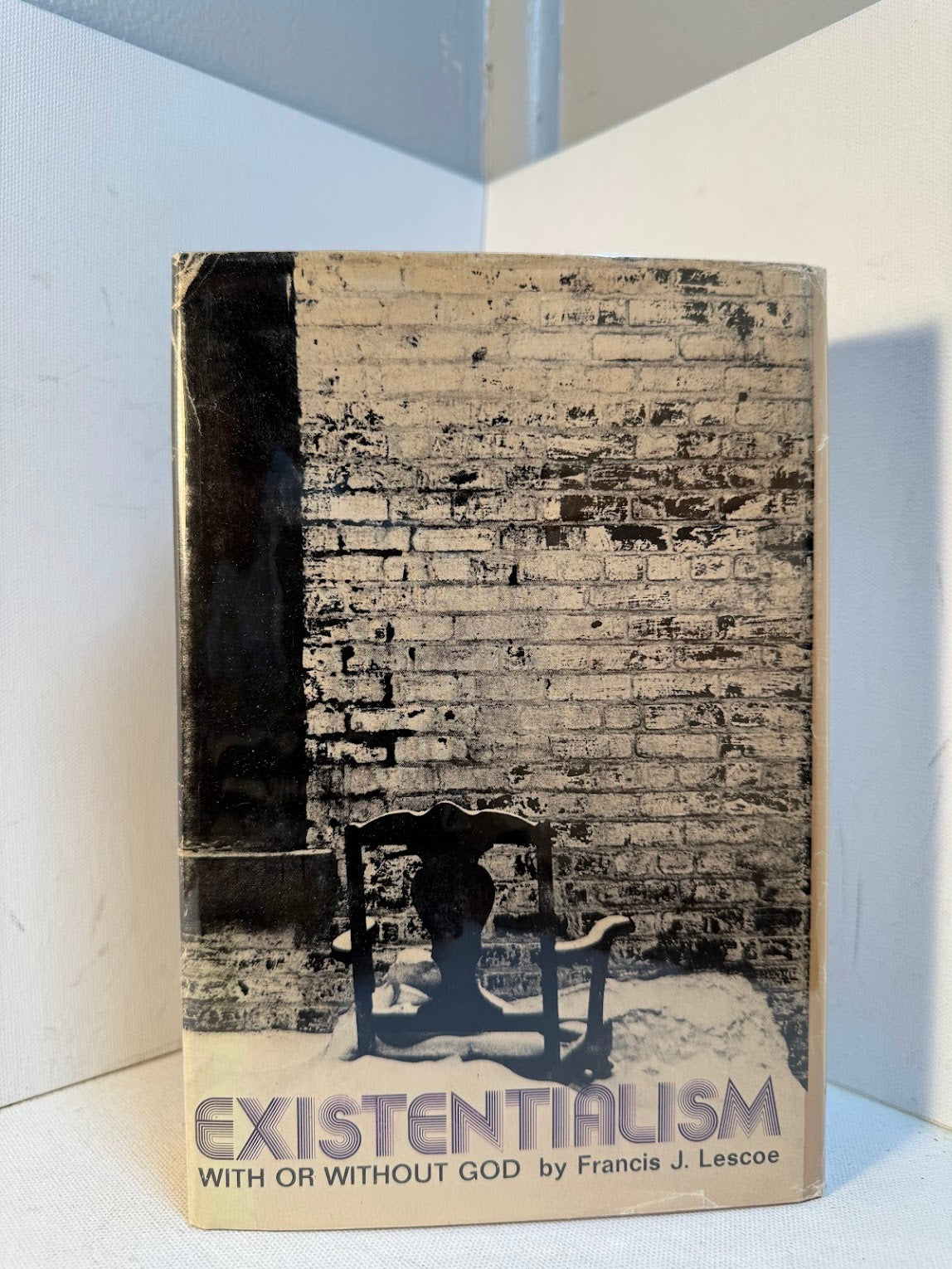 Existentialism With or Without God by Francis J. Lescoe