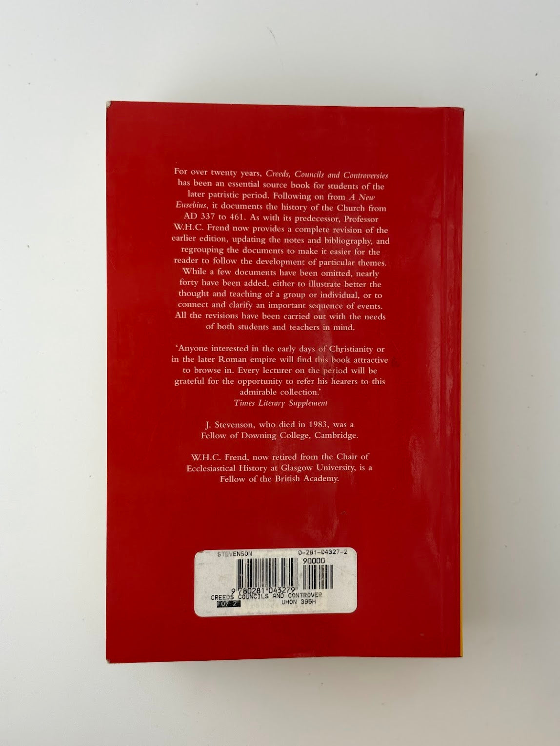 Creeds, Councils and Controversies - Documents Illustrating the History of the Church AD 337-461