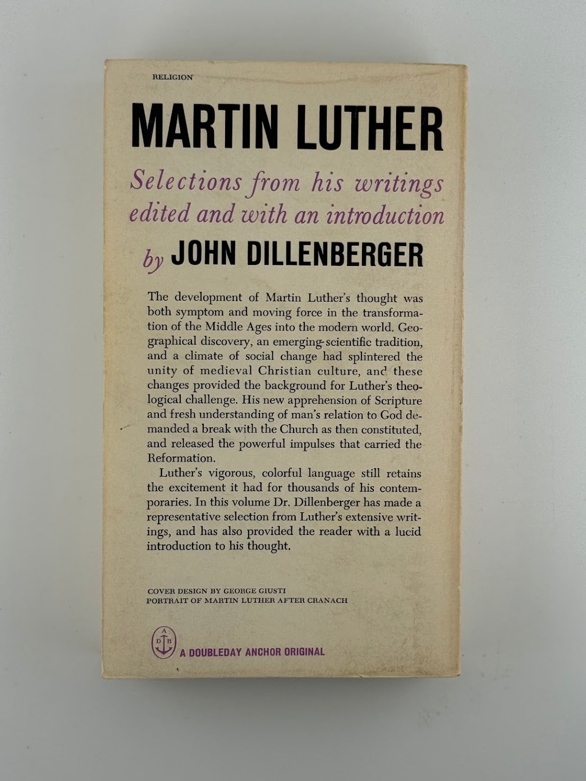 Martin Luther by John Dillneberger