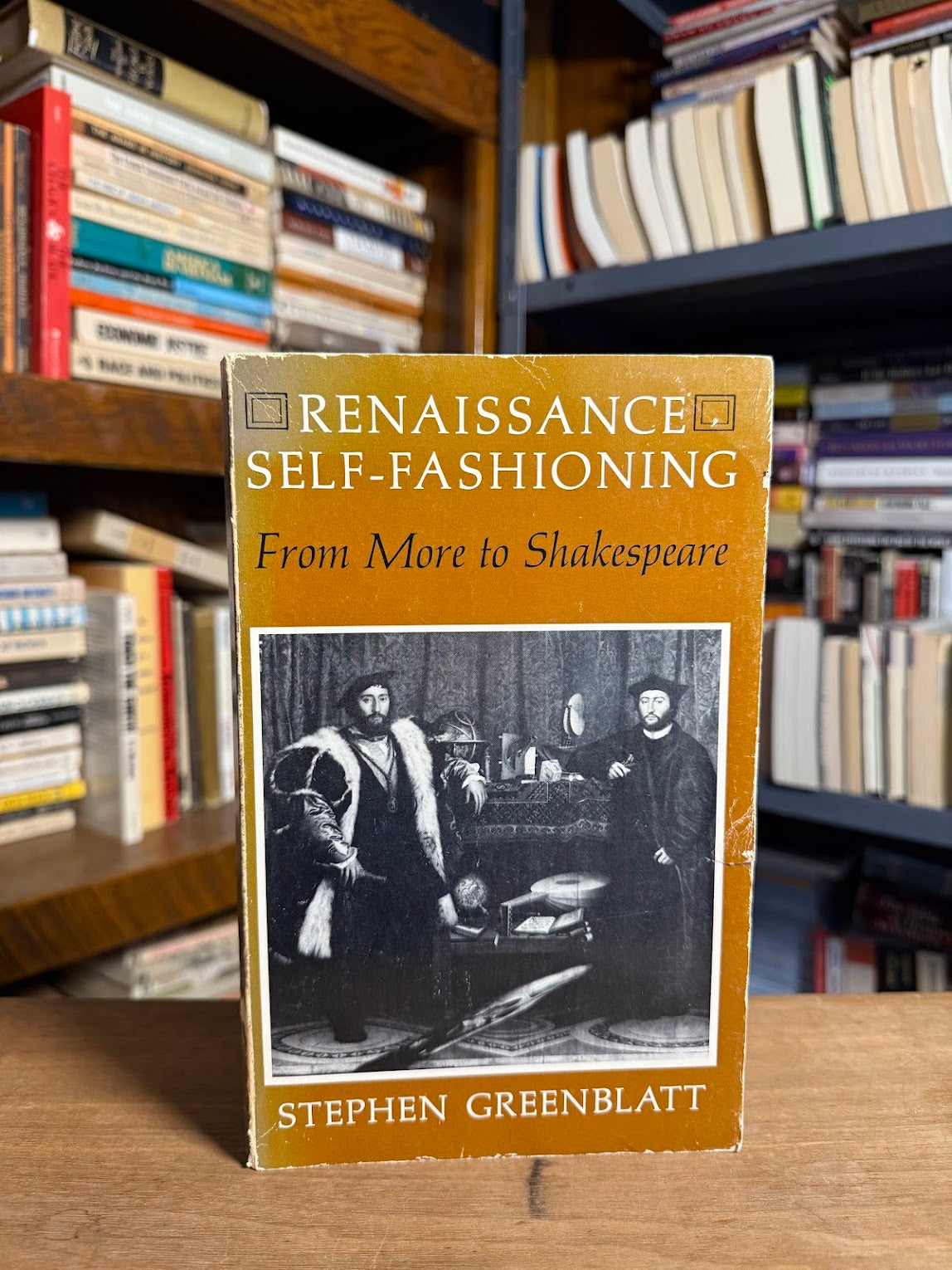 Renaissance Self-Fashioning from More to Shakespeare by Stephen Greenblatt