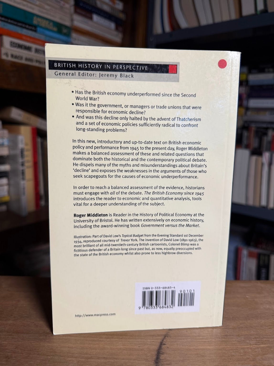 The British Economy Since 1945 by Roger Middleton