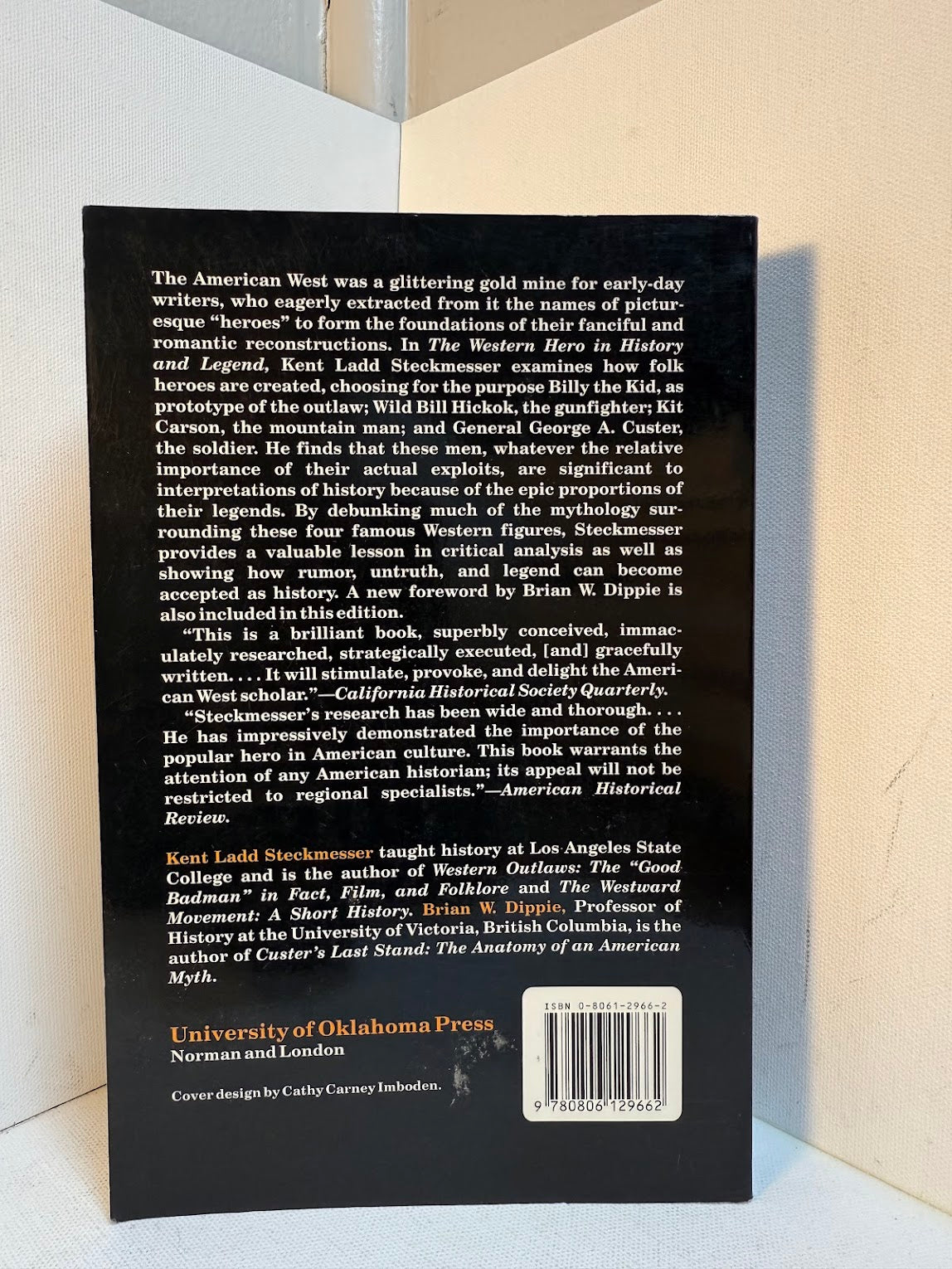 The Western Hero in History and Legend by Kent Ladd Steckmesser