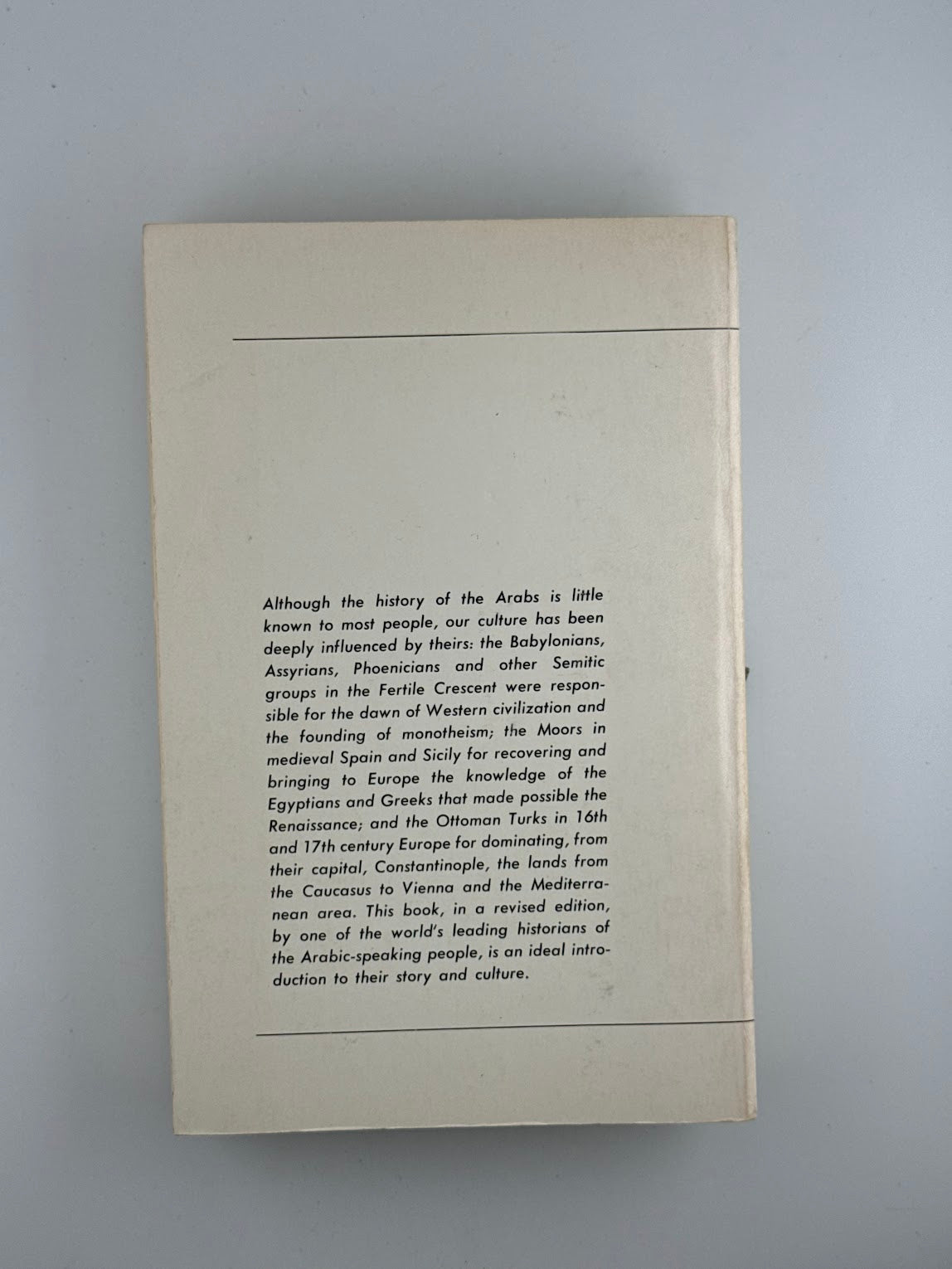 The Arabs by Philip K. Hitti