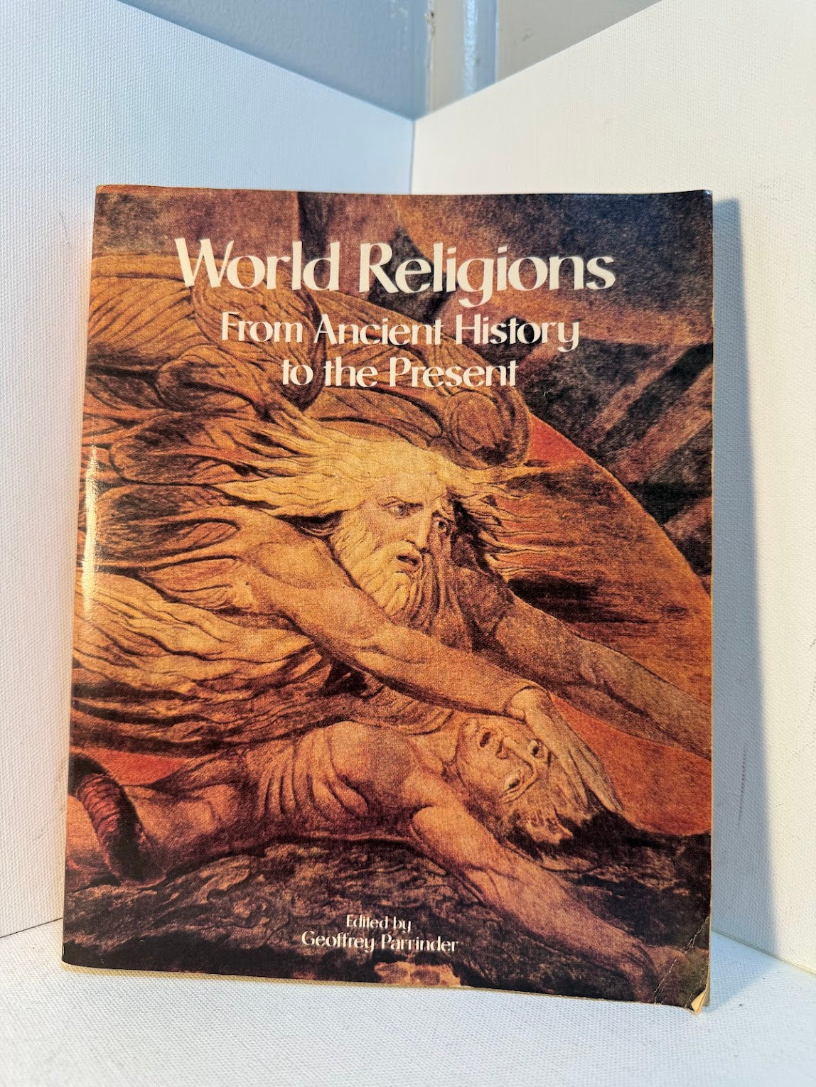 World Religions from Ancient History to the Present edited by Geoffrey Parrinder