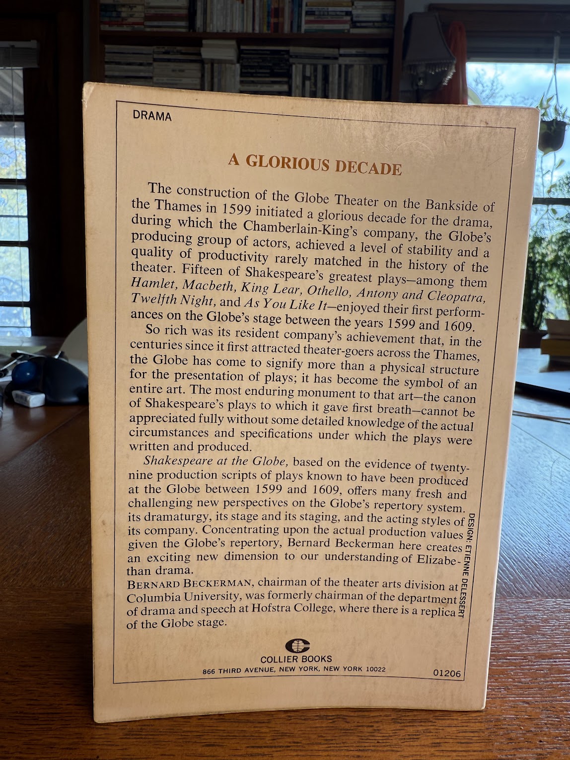 Shakespeare at the Globe 1599-1609 by Bernard Beckerman