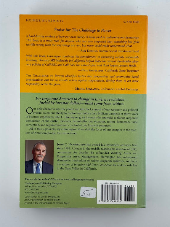 The Challenge to Power - Money, Investing and Democracy by John C. Harrington