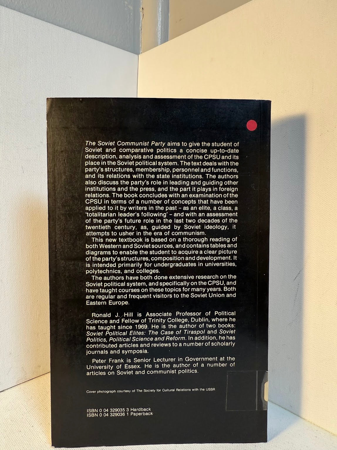 The Soviet Communist Party by Ronald J. Hill and Peter Frank