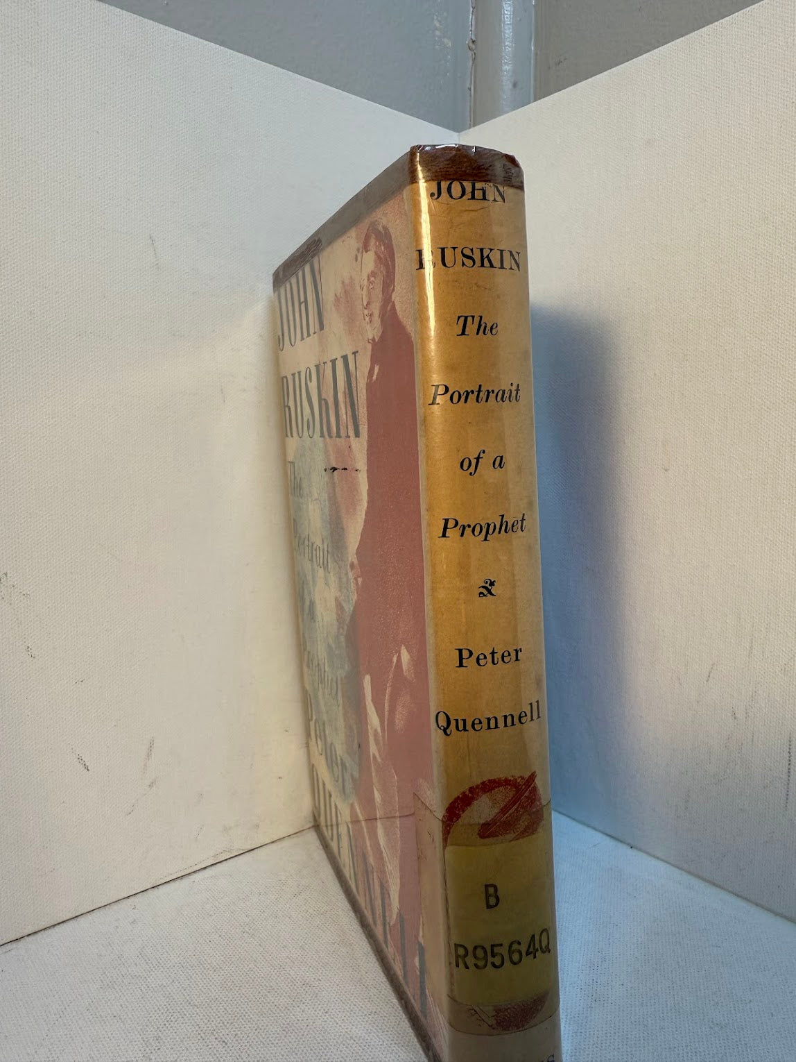 John Ruskin The Portrait of a Prophet by Peter Quennell