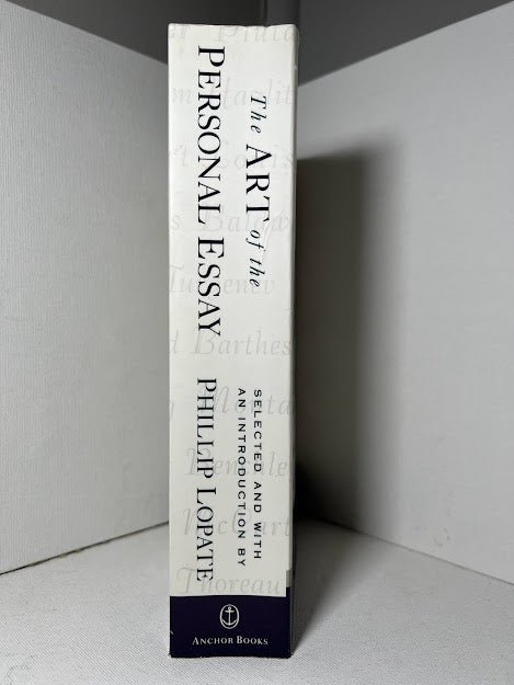 The Art of the Personal Essay edited by Phillip Lopate