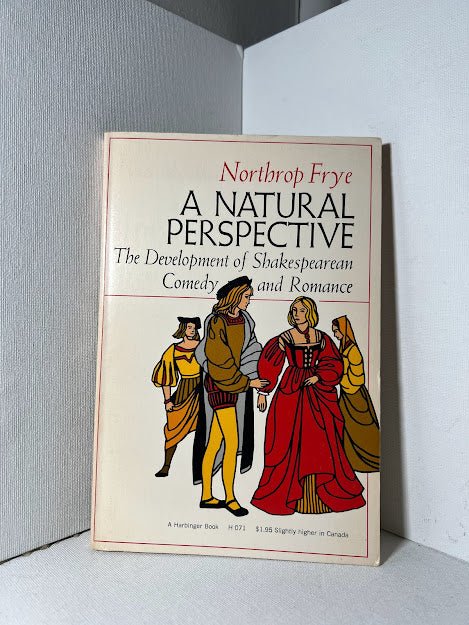 A Natural Perspective by Northrop Frye