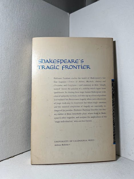 Shakespeare's Tragic Frontier by William Farnham