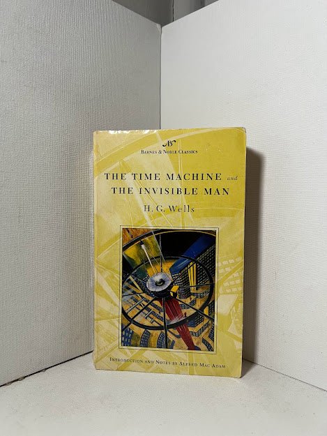 The Time Machine & The Invisible Man by H.G. Wells