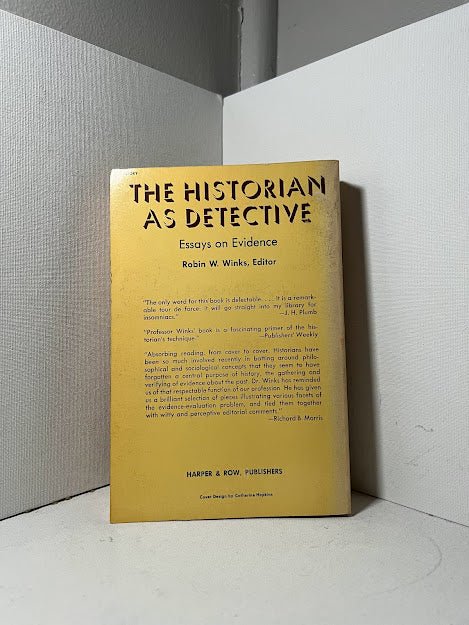 The Historian as Detective edited by Robin W. Winks