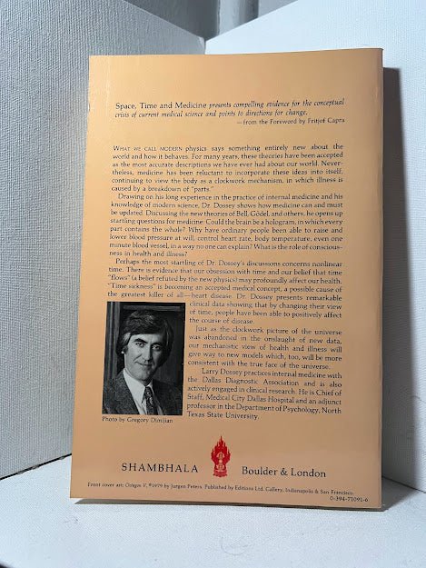 Space, Time & Medicine by Larry Dossey