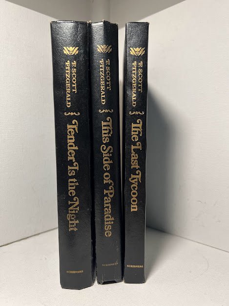 The Last Tycoon, This Side of Paradise, Tender is the Night by F. Scott Fitzgerald